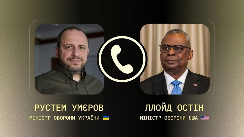 Рустем Умєров обговорив з Ллойдом Остіном безпекову допомогу Україні та підготовку до засідання «Рамштайн»